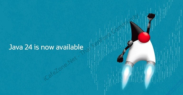 Java 24 ออกแล้ว เริ่มถอดโค้ดส่วน 32bit ที่ไม่ใช้งานออก-1.jpg